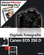 Beispielbild fr Digitale Fotografie Canon EOS 350 D, m. 2 CD-ROMs zum Verkauf von medimops