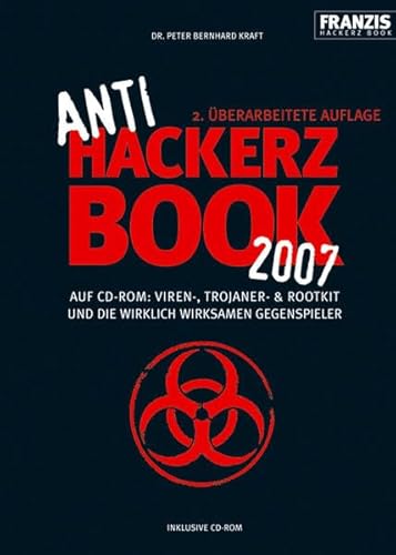 Anti-Hackerz Book 2007 - Kraft, Peter B.