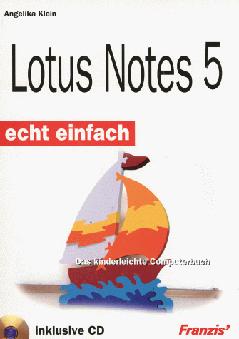 Beispielbild fr Lotus Notes 5, m. CD-ROM zum Verkauf von medimops