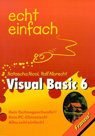 Beispielbild fr Visual Basic 6 echt einfach zum Verkauf von medimops