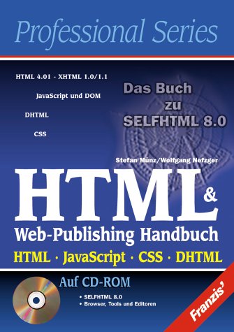 Beispielbild fr HTML & Web-Publishing Handbuch. HTML, JavaScript, CSS, DHTML zum Verkauf von Studibuch