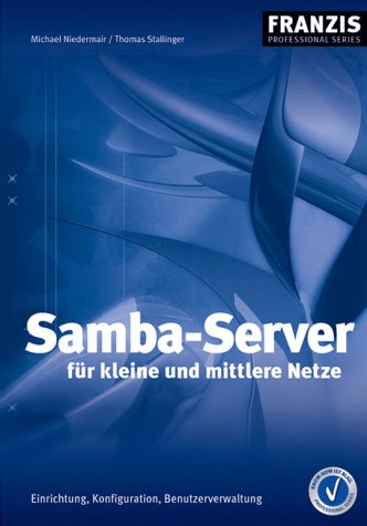 Beispielbild fr Samba-Server fr kleine und mittlere Netze. zum Verkauf von medimops