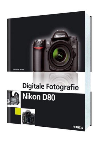 Beispielbild fr Digitale Fotografie Nikon D80 zum Verkauf von medimops