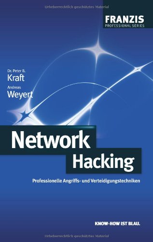 Beispielbild fr Network Hacking: Professionelle Angriffs- und Verteidigungstechniken zum Verkauf von medimops