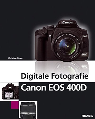 Beispielbild fr Digitale Fotografie Canon EOS 400D zum Verkauf von medimops