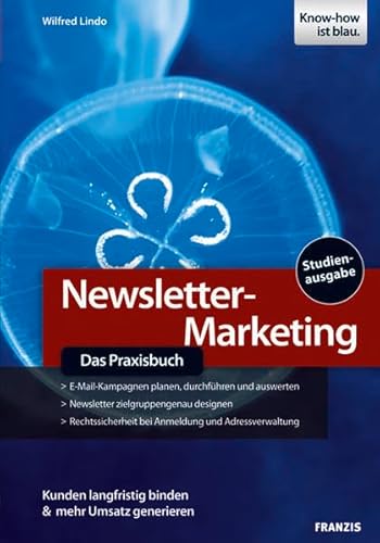 9783772376689: Newsletter-Marketing - Das Praxisbuch
