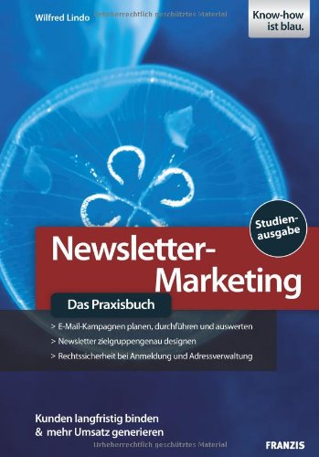 9783772376689: Newsletter-Marketing - Das Praxisbuch