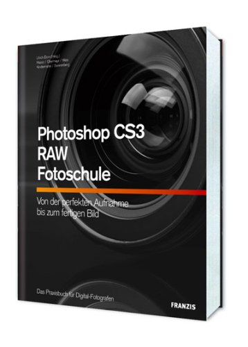 Beispielbild fr Photoshop CS3 - RAW - Fotoschule zum Verkauf von medimops