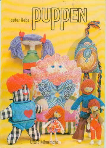 Beispielbild fr Lauter liebe Puppen. zum Verkauf von Versandantiquariat Felix Mcke
