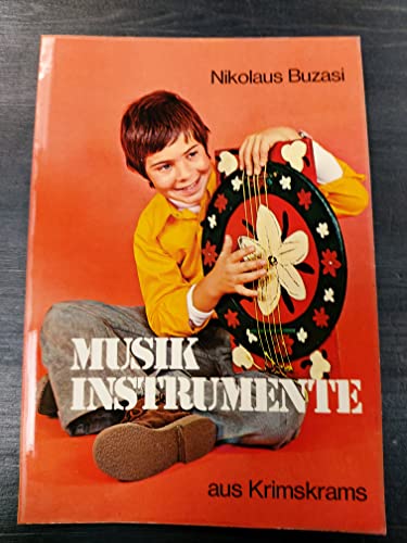 Stock image for Musikinstrumente aus Krimskrams. Topp for sale by Antiquariat Buchhandel Daniel Viertel