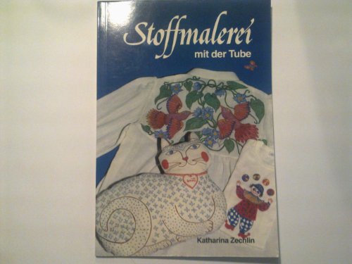 Beispielbild fr Stoffmalerei mit der Tube zum Verkauf von Antiquariat Armebooks