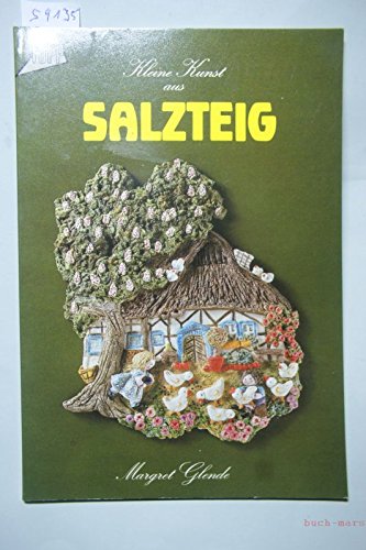 Beispielbild fr Kleine Kunst aus Salzteig. zum Verkauf von Gabis Bcherlager