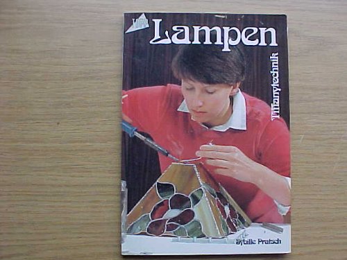 9783772406102: Lampen Tiffanytechnik. - Pratsch, Sybille