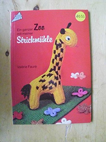 Stock image for Ein ganzer Zoo mit meiner Strickmhle for sale by medimops