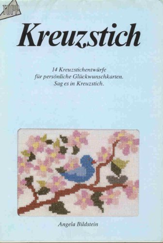 9783772410390: Kreuzstich. 14 Kreuzstichentwrfe fr persnliche Glckwunschkarten. Sag es in Kreuzstich
