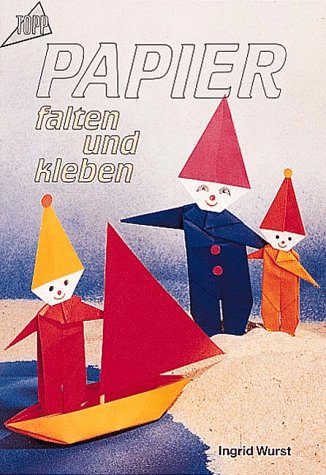 9783772410994: Papier falten und kleben. Origami