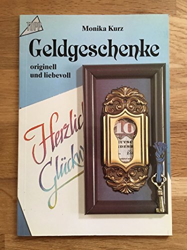 Beispielbild fr Geldgeschenke originell und liebevoll zum Verkauf von Leserstrahl  (Preise inkl. MwSt.)