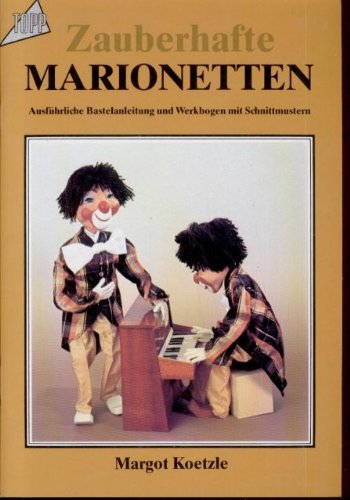 Imagen de archivo de Zauberhafte Marionetten a la venta por Versandantiquariat Felix Mcke