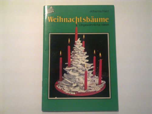 Beispielbild fr Weihnachtsbume - Ungewhnliche Ideen zum Verkauf von biblion2