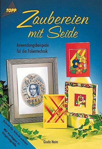 Beispielbild fr Zaubereien mit Seide zum Verkauf von Leserstrahl  (Preise inkl. MwSt.)