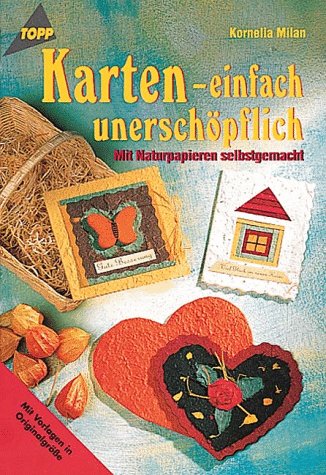 Karten: einfach unerschÃ¶pflich. (9783772422775) by Milan, Kornelia