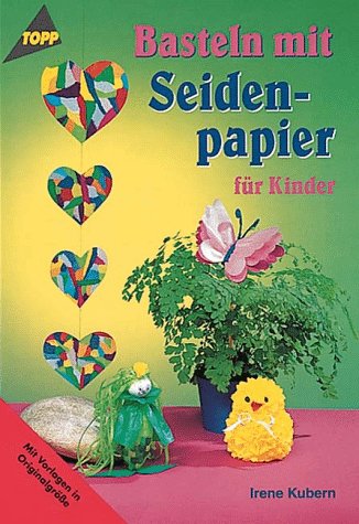 Imagen de archivo de Basteln mit Seidenpapier fr Kinder. a la venta por medimops