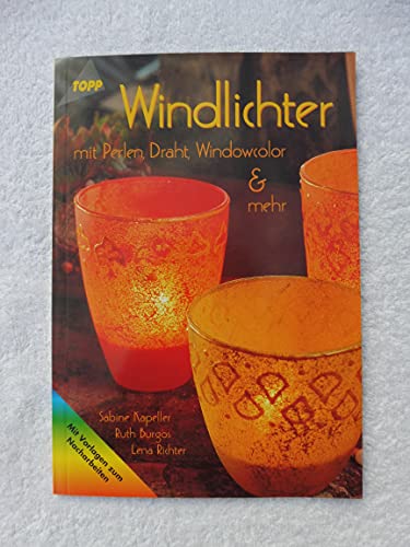 Beispielbild fr Windlichter mit Perlen, Draht, Windowcolor & mehr zum Verkauf von medimops