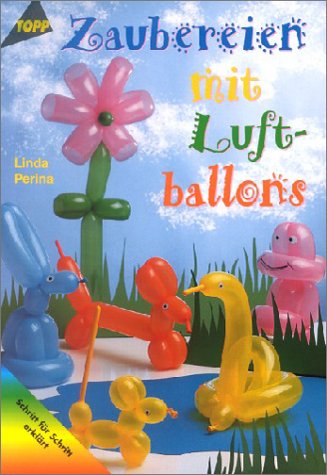 Imagen de archivo de Zaubereien mit Luftballons a la venta por medimops