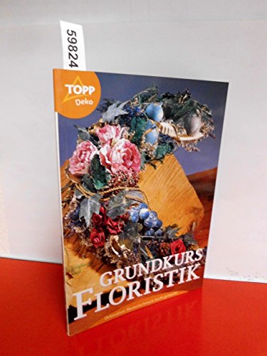 Imagen de archivo de Grundkurs Floristik a la venta por medimops