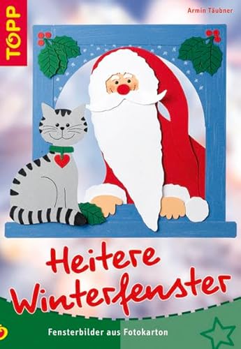 9783772435270: Heitere Winterfenster: Fensterbilder mit Gute-Laune-Garantie!