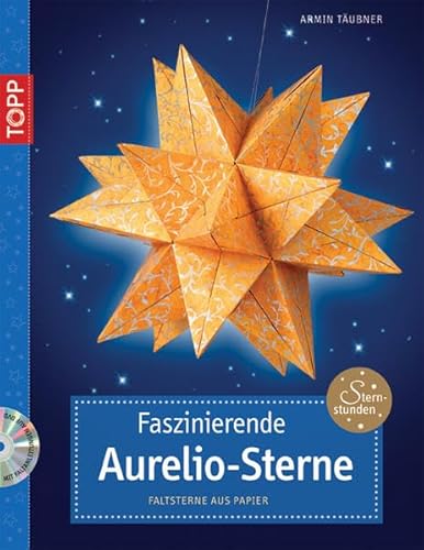Beispielbild fr Faszinierende Aurelio-Sterne: Faltsterne aus Papier zum Verkauf von medimops