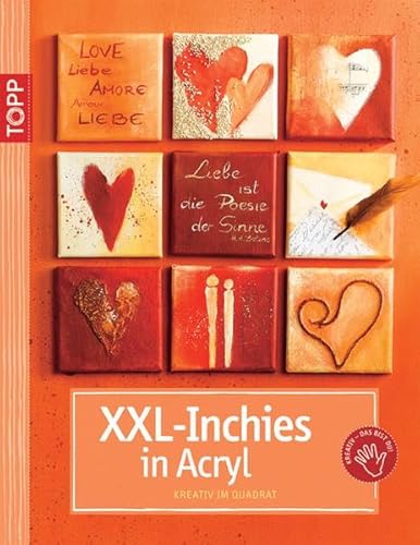 Beispielbild fr XXL-Inchies in Acryl: Kreativ im Quadrat zum Verkauf von medimops