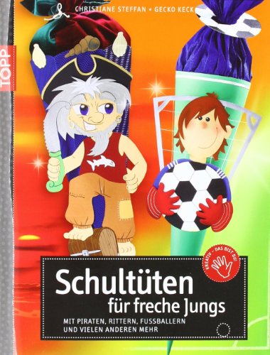Stock image for Schultten fr freche Jungs: Mit Piraten, Rittern, Fuballern und vielen anderen mehr for sale by medimops