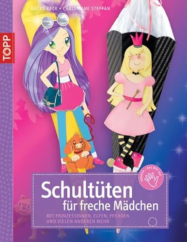 Stock image for Schultten fr freche Mdchen: Mit Prinzessinen, Elfen, Pferden und vielen anderen mehr for sale by medimops