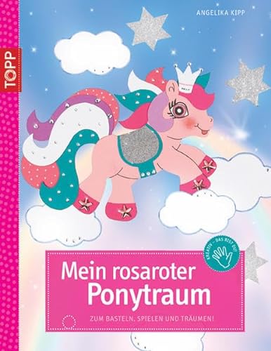 Stock image for Mein rosaroter Pony-Traum: Zum Basteln, Spielen und Trumen for sale by Leserstrahl  (Preise inkl. MwSt.)