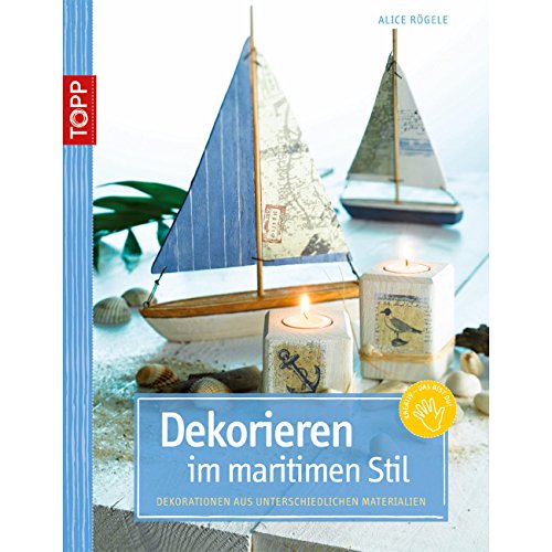 Dekorieren im maritimen Stil (9783772438998) by Unknown Author