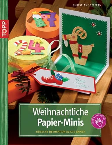 Stock image for Weihnachtliche Papier-Minis: Hbsche Dekorationen aus Tonpapier for sale by medimops