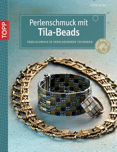 Stock image for Perlenschmuck mit Tila-Beads: Fdelschmuck in verschiedenen Techniken for sale by medimops