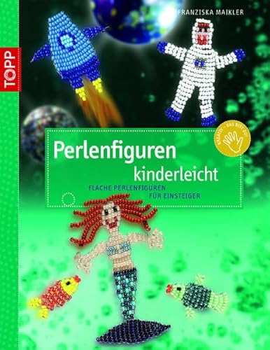 9783772439360: Perlentiere fr Kinder: Flache Perlenfiguren fr Einsteiger