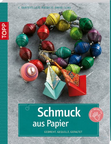 9783772439636: Schmuck aus Papier: gedreht, gequillt, gefaltet