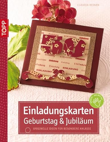 9783772439698: Einladungskarten Geburtstag & Jubilum: Originelle Ideen fr besondere Anlsse