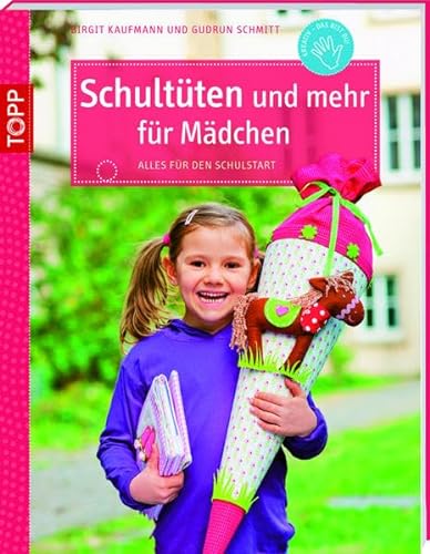 Stock image for Schultten und mehr fr Mdchen: Alles fr den Schulanfang for sale by medimops