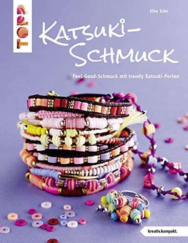 Stock image for Katsuki-Schmuck (kreativ.kompakt): Feel-Good-Schmuck mit trendy Katsuki-Perlen for sale by medimops