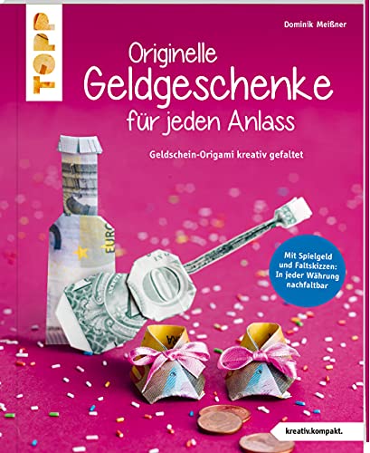 Imagen de archivo de Originelle Geldgeschenke fr jeden Anlass (kreativ.kompakt) a la venta por GreatBookPrices
