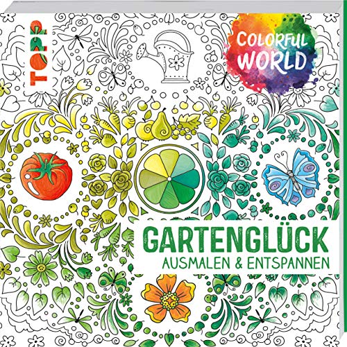 Beispielbild fr Colorful World - Gartenglck: Ausmalen und entspannen zum Verkauf von medimops