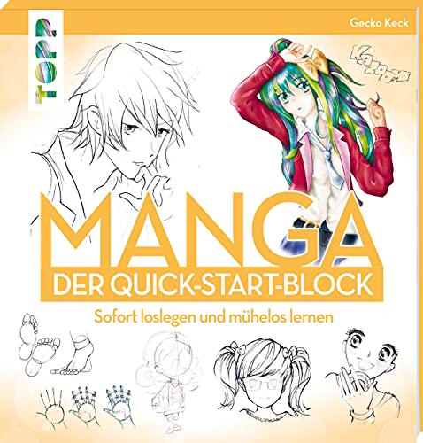 9783772447846: Manga. Der Quick-Start-Block: Sofort loslegen und mhelos lernen