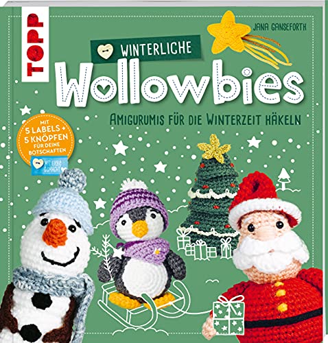 Beispielbild fr Winterliche Wollowbies: Amigurumis fr die Winterzeit hkeln. Mit 5 Labels und 5 Knpfen fr deine Botschaften zum Verkauf von medimops