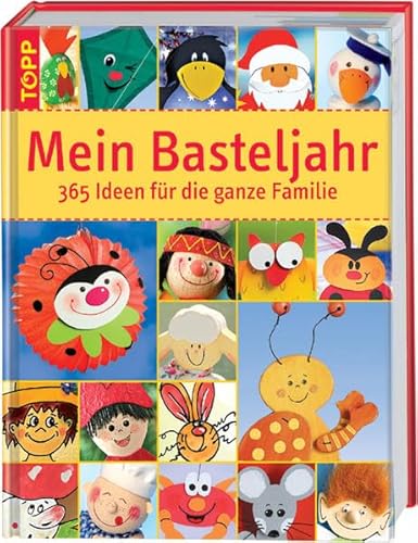 Beispielbild fr Mein Basteljahr: 365 Ideen für die ganze Familie zum Verkauf von WorldofBooks