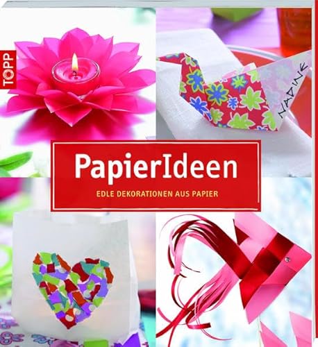 9783772451775: PapierIdeen: Edle Dekorationen aus Papier