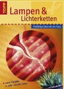 9783772452116: Lampen & Lichterketten